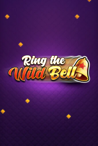 Ring the Wild Bell бесплатно играть онлайн на сайте Казино GRAND Онлайн