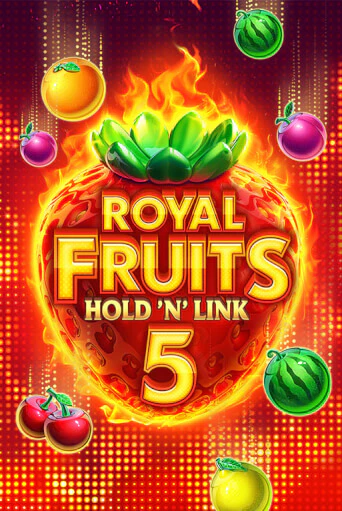 Royal Fruits 5: Hold 'n' Link бесплатно играть онлайн на сайте Казино GRAND Онлайн