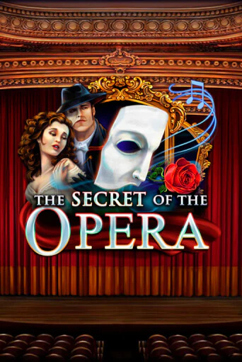 The Secret of the Opera бесплатно играть онлайн на сайте Казино GRAND Онлайн