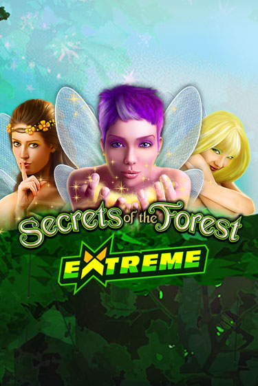 Secrets of the Forest Extreme бесплатно играть онлайн на сайте Казино GRAND Онлайн