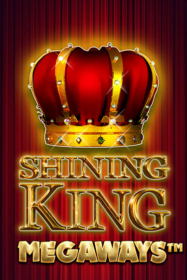 Shining King Megaways бесплатно играть онлайн на сайте Казино GRAND Онлайн