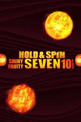 Shiny Fruity Seven 10 Lines Hold And Spin бесплатно играть онлайн на сайте Казино GRAND Онлайн