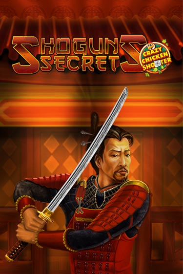 Shogun's Secret Crazy Chicken Shooter бесплатно играть онлайн на сайте Казино GRAND Онлайн