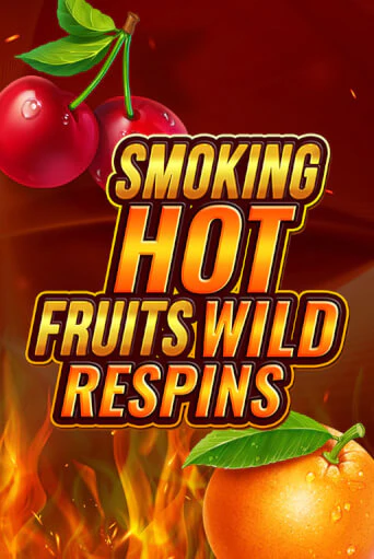 Smoking Hot Fruit Wild Respin бесплатно играть онлайн на сайте Казино GRAND Онлайн