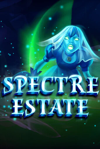 Spectre Estate бесплатно играть онлайн на сайте Казино GRAND Онлайн