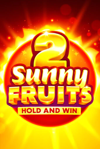 Sunny Fruits 2: Hold and Win бесплатно играть онлайн на сайте Казино GRAND Онлайн