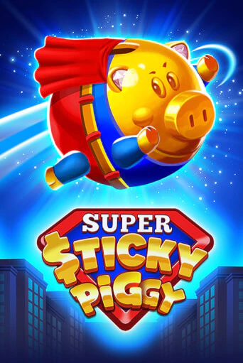 Super Sticky Piggy бесплатно играть онлайн на сайте Казино GRAND Онлайн