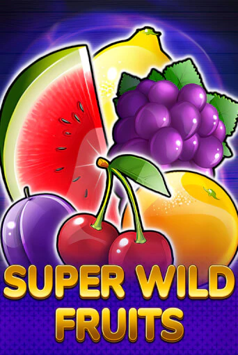 Super Wild Fruits бесплатно играть онлайн на сайте Казино GRAND Онлайн