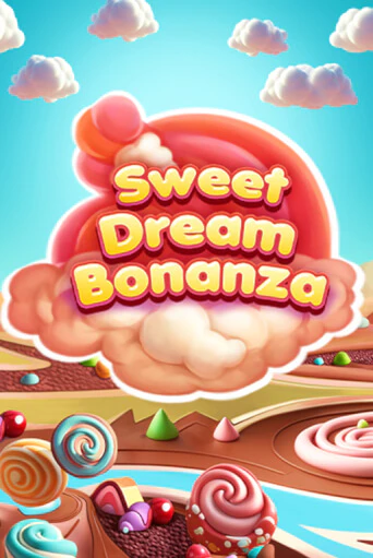 Sweet Dream Bonanza бесплатно играть онлайн на сайте Казино GRAND Онлайн