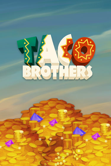 Taco Brothers бесплатно играть онлайн на сайте Казино GRAND Онлайн