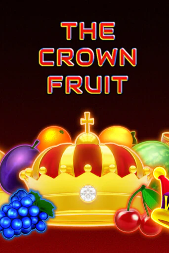 The Crown Fruit бесплатно играть онлайн на сайте Казино GRAND Онлайн