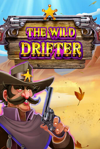 The Wild Drifter бесплатно играть онлайн на сайте Казино GRAND Онлайн