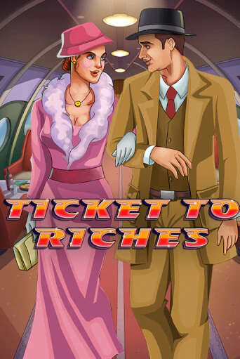 Ticket to Riches бесплатно играть онлайн на сайте Казино GRAND Онлайн