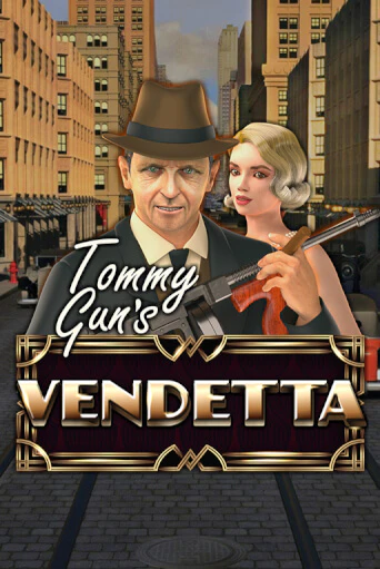 Tommy Gun´s Vendetta бесплатно играть онлайн на сайте Казино GRAND Онлайн