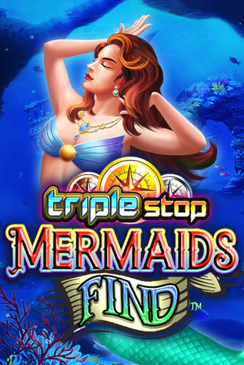 Triple Stop: Mermaids Find бесплатно играть онлайн на сайте Казино GRAND Онлайн