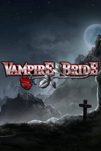 Vampire Bride бесплатно играть онлайн на сайте Казино GRAND Онлайн