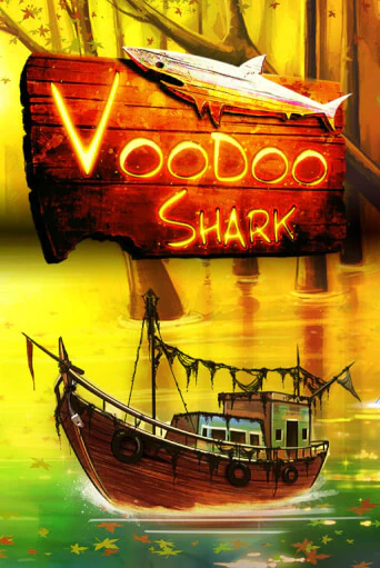 Voodoo Shark бесплатно играть онлайн на сайте Казино GRAND Онлайн