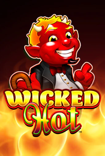 Wicked Hot™ бесплатно играть онлайн на сайте Казино GRAND Онлайн