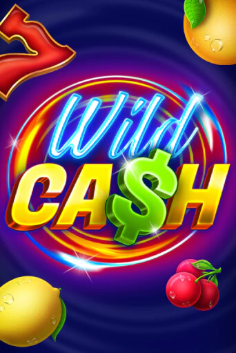 Wild Cash бесплатно играть онлайн на сайте Казино GRAND Онлайн