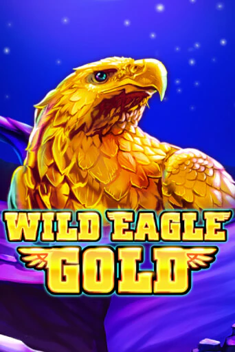 Wild Eagle Gold бесплатно играть онлайн на сайте Казино GRAND Онлайн