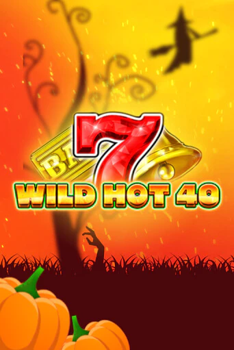 Wild Hot 40 Halloween бесплатно играть онлайн на сайте Казино GRAND Онлайн