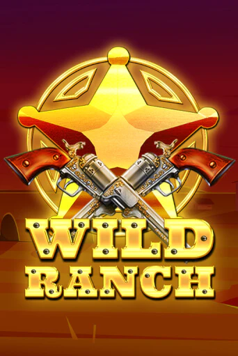 Wild Ranch бесплатно играть онлайн на сайте Казино GRAND Онлайн