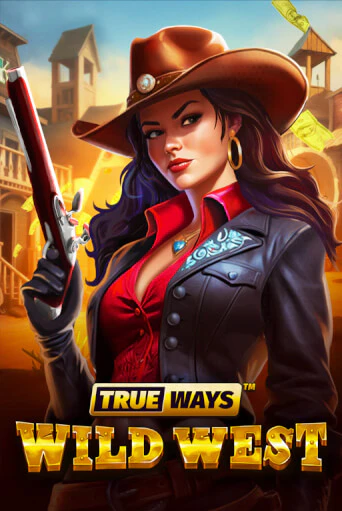 Wild West TRUEWAYS бесплатно играть онлайн на сайте Казино GRAND Онлайн