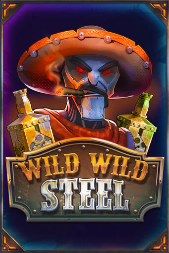 Wild Wild Steel бесплатно играть онлайн на сайте Казино GRAND Онлайн