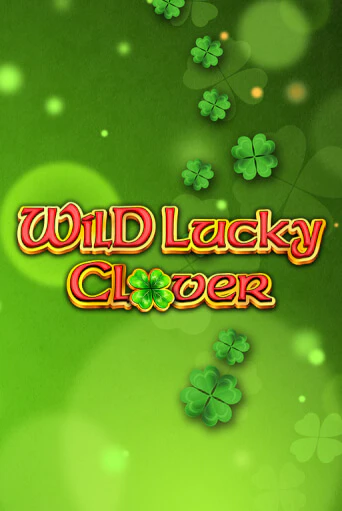 Wild Lucky Clover бесплатно играть онлайн на сайте Казино GRAND Онлайн