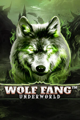 Wolf Fang - Underworld бесплатно играть онлайн на сайте Казино GRAND Онлайн