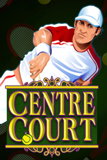 Centre Court бесплатно играть онлайн на сайте Казино GRAND Онлайн