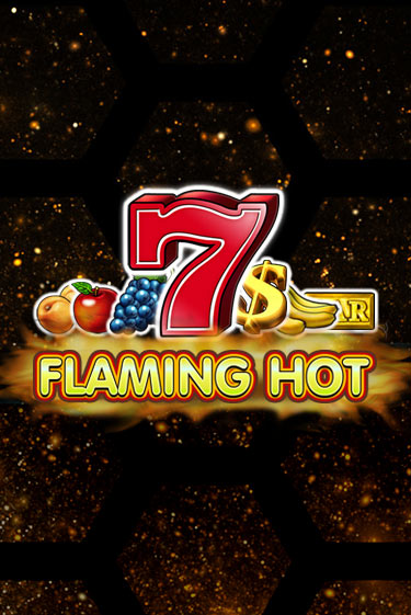 Flaming Hot бесплатно играть онлайн на сайте Казино GRAND Онлайн