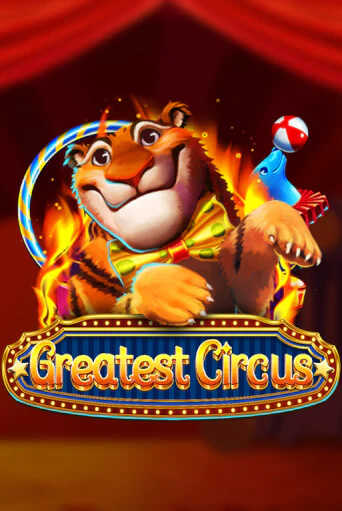 Greatest Circus бесплатно играть онлайн на сайте Казино GRAND Онлайн