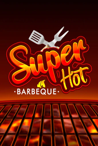 Super Hot BBQ 50 бесплатно играть онлайн на сайте Казино GRAND Онлайн