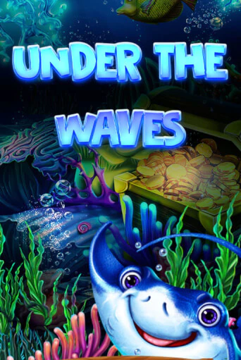 Under The Waves бесплатно играть онлайн на сайте Казино GRAND Онлайн